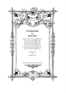 8 Concertos for Piano Solo: 8 Concertos for Piano Solo by Иоганн Себастьян Бах