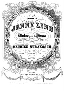 Jenny Lind Valse: Jenny Lind Valse by Морис Стракош