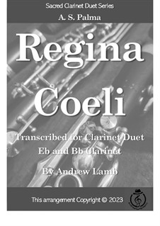Regina Coeli (Duet of Eb - Bb Clarinet): Regina Coeli (Duet of Eb - Bb Clarinet) by A. S. Palma