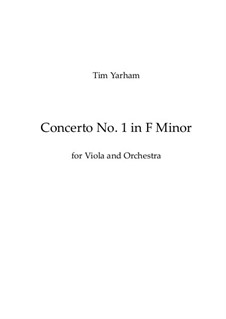 Concerto No.1 in E Minor for solo viola and orchestra: Партитура, Партии by Tim Yarham