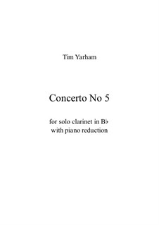 Concerto No.5 in G Minor for solo clarinet and orchestra: Piano reduction by Tim Yarham