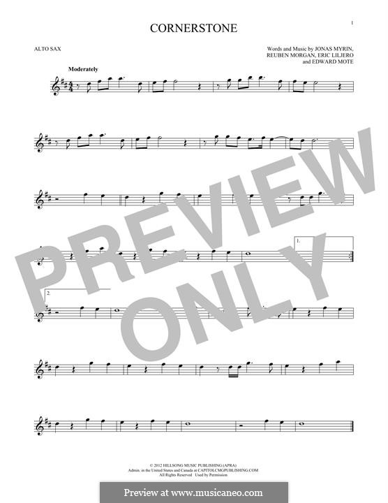 Cornerstone (Hillsong): Для альтового саксофона by Jonas Myrin, Reuben Morgan, Eric Liljero