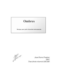 Ombres - Shadows: Ombres - Shadows by Jean-Pierre Prudent