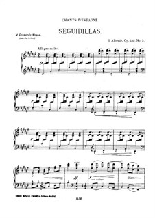 Испанские песни, Op.232: No.5 Сегидилья by Исаак Альбенис