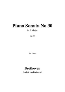 Соната для фортепиано No.30, Op.109: Для одного исполнителя by Людвиг ван Бетховен