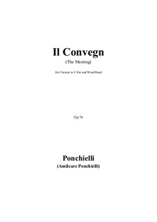 Il Convegno (The Meeting). Divertimento for Two Clarinets with Piano: For clarinet in E flat and wind band by Амилькаре Понкьелли