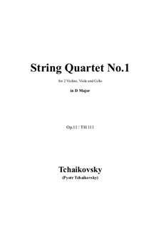 Струнный квартет No.1 ре мажор, TH 111 Op.11: Партитура, Партии by Петр Чайковский