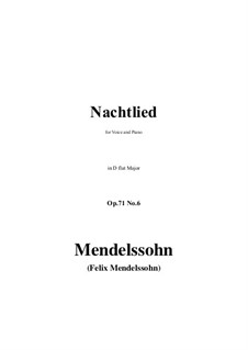 Шесть песен, Op.71: No.6 Nachtlied in D flat Major by Феликс Мендельсон-Бартольди