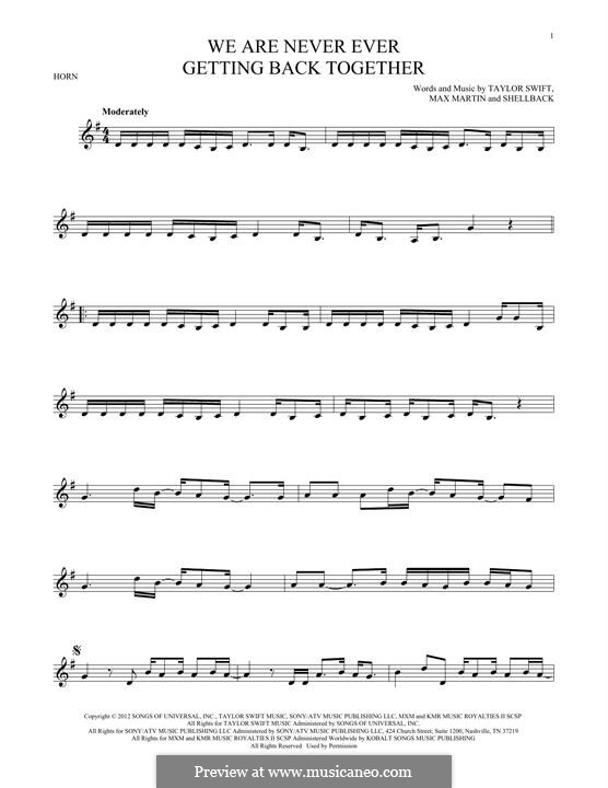 We Are Never Ever Getting Back Together: For horn by Shellback, Max Martin, Taylor Swift
