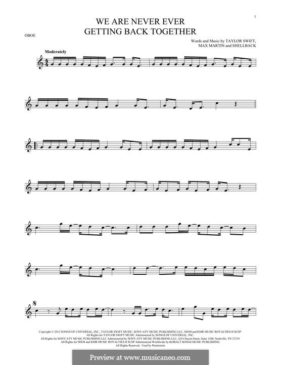We Are Never Ever Getting Back Together: For oboe by Shellback, Max Martin, Taylor Swift