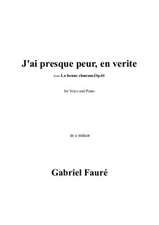 La bonne chanson, Op.61: No.5 J'ai presque peur, en verite in e minor by Габриэль Форе