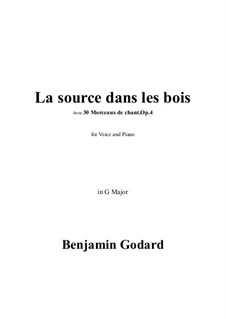 Тридцать песен, Op.4: No.19 La source dans les bois in G Major by Бенжамин Годар