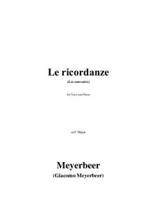 Le ricordanze (Les souvenirs) in F Major: Le ricordanze (Les souvenirs) in F Major by Джакомо Мейербер