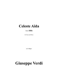 Celeste Aida: G Major by Джузеппе Верди