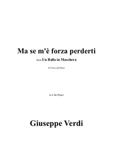 Бал-маскарад: Ma se m'è forza perderti in A flat Major by Джузеппе Верди