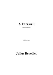 A Farewell in E flat Major: A Farewell in E flat Major by Джулиус Бенедикт