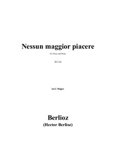 Nessun maggior piacere in G Major, H 114: Nessun maggior piacere in G Major by Гектор Берлиоз