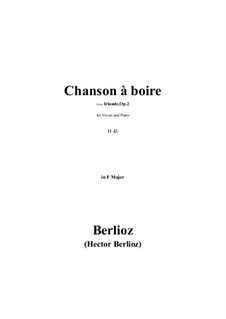 Chanson à boire in F Major, H 43: Chanson à boire in F Major by Гектор Берлиоз