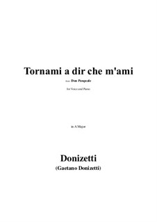Дон Паскуале: Tornami a dir che m'ami (Act III) in A Major by Гаэтано Доницетти