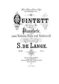 Квинтет для фортепиано и струнных до мажор, Op.65: Квинтет для фортепиано и струнных до мажор by Samuel de Lange Jr.