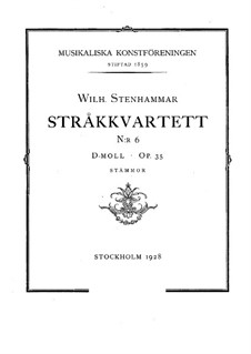 Струнный квартет No.6 ре минор, Op.35: Струнный квартет No.6 ре минор by Вильгельм Стенхаммар