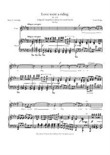 Love went a-riding: E major, low key, 'simplified'/adapted for small hands by Фрэнк Бридж