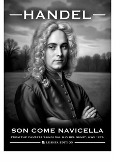 Son come navicella, HWV 127a: Для голоса и фортепиано by Георг Фридрих Гендель