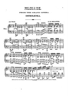 Ostrolenka. Polonaise, for Piano: Ostrolenka. Polonaise, for Piano by Johann Heinrich Bonawitz
