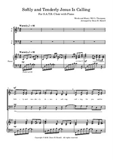 Softly and Tenderly: For mixed choir and piano by Will Lamartine Thompson