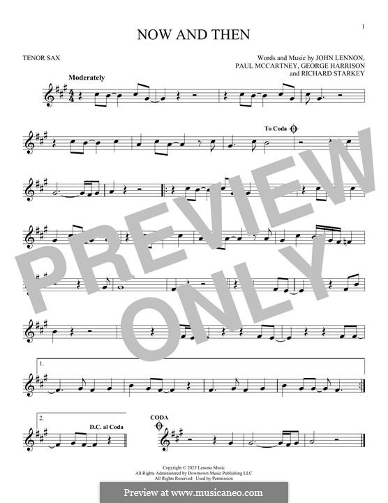 Now And Then (The Beatles): Для тенорового саксофона by George Harrison, John Lennon, Paul McCartney, Ringo Starr