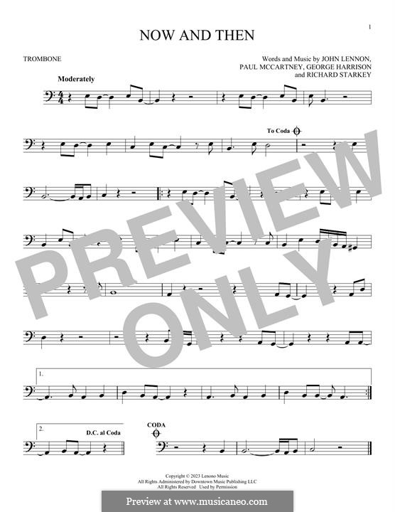 Now And Then (The Beatles): For trombone by George Harrison, John Lennon, Paul McCartney, Ringo Starr