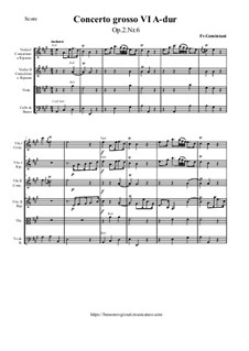 Шесть концертов для струнных и бассо континуо, Op.2: Concerto Grosso No.6 A-dur by Франческо Джеминиани