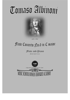 Twelve Concertos for Strings, Op.5: Concerto No.6 in C Major. Version for flute and piano by Томазо Альбинони