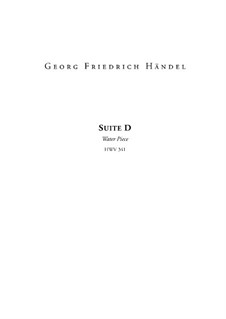 Сюита для оркестра ре мажор, HWV 341: Партитура by Георг Фридрих Гендель