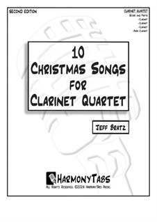 10 Christmas Songs (Second Edition): For clarinet quartet by Георг Фридрих Гендель, Феликс Мендельсон-Бартольди, folklore, Уильям (Джеймс) Киркпатрик