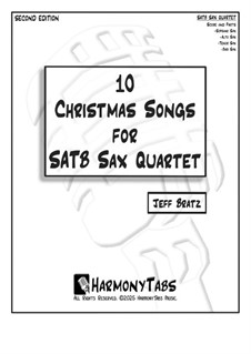 10 Christmas Songs (Second Edition): For SATB sax quartet by Георг Фридрих Гендель, Феликс Мендельсон-Бартольди, folklore, Уильям (Джеймс) Киркпатрик