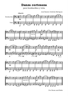 Danza cortesana: Para bombardino y tuba by José Ramón Córdoba Rodríguez