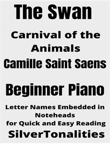 Лебедь: For beginner piano 2nd Edition by Камиль Сен-Санс