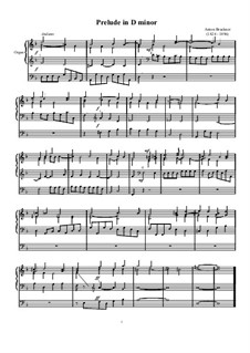 Прелюдия ре минор: Прелюдия ре минор by Антон Брукнер