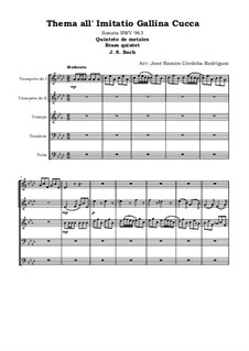 Соната для клавира ре мажор, BWV 963: Movement III. Thema all' Imitatio Gallina Cucca. Brass Quintet by Иоганн Себастьян Бах