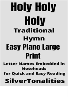 Holy, Holy, Holy! Lord God Almighty: Для фортепиано (легкий уровень) by John Bacchus Dykes