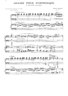 Шесть пьес для большого органа: Большая симфоническая пьеса, для двух фортепиано в четыре руки, Op.17 by Сезар Франк