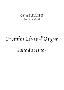 Première Livre d'orgue: Première Livre d'orgue by Gilles Jullien