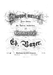 Bouquet musical. Pieces on Themes from Favorite Operas, Op.1: Тетрадь 4 by Eduard Bayer