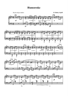 Восемь пьес, Op.85: No.4 Юмореска by Ханс Хубер