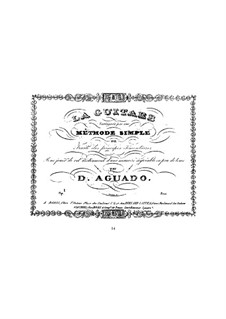 La guitare enseignée par une méthode simple: Сборник by Дионисио Агуадо