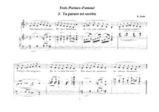 Три поэмы о любви: No.3 Ta parure est secrète by Эрик Сати