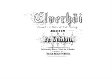 Elverhøj (Elves' Hill). Overture, Op.100: Для фортепиано в 4 руки by Фридрих Кулау