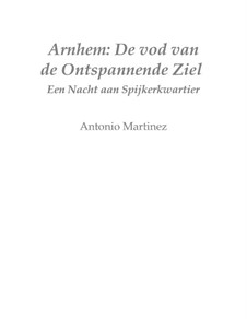 Rags of the Red-Light District, Nos.1-35, Op.2: No.2 Arnhem: The Rag of the Relaxing Soul: A Night at the Spijkerkwartier by Antonio Martinez