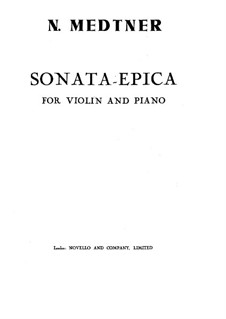 Соната для скрипки и фортепиано No.3  ми минор 'Эпическая', Op.57: Партитура by Николай Метнер
